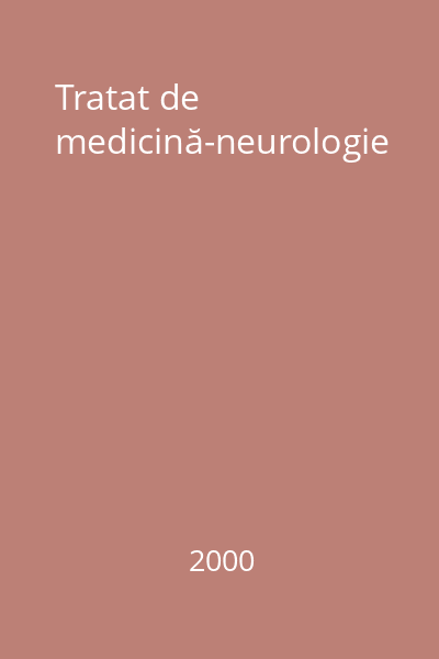 Tratat de medicină-neurologie
