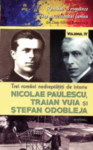 Trei români nedreptăţiţi de istorie: Nicolae Paulescu, Traian Vuia şi Ştefan Odobleja