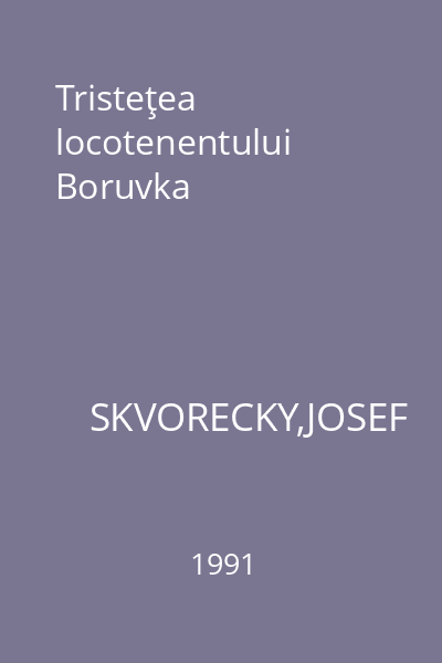 Tristeţea locotenentului Boruvka