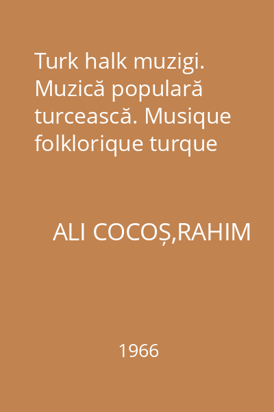 Turk halk muzigi. Muzică populară turcească. Musique folklorique turque