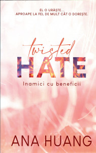 Twisted . Vol. 3 : Hate