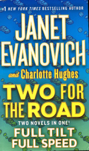 Two For The Road : Two books in one : Full Tilt and Full Speed