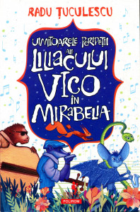 Uimitoarele peripeții ale liliacului Vico în Mirabelia