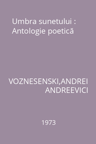 Umbra sunetului : Antologie poetică