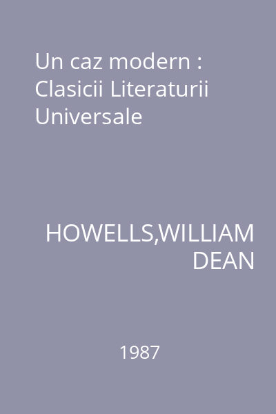 Un caz modern : Clasicii Literaturii Universale