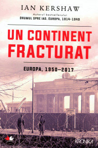 Un continent fracturat: Europa, 1950-2017