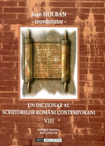 Un dicţionar al scriitorilor români contemporani. Vol. 8