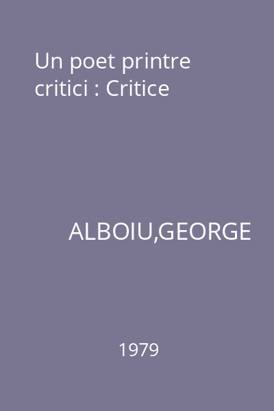 Un poet printre critici : Critice