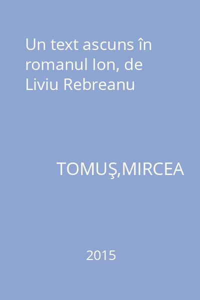 Un text ascuns în romanul Ion, de Liviu Rebreanu