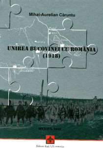 Unirea Bucovinei cu România (1918): Aspecte geopolitice şi militare