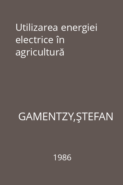 Utilizarea energiei electrice în agricultură