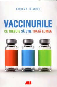 Vaccinurile: Ce trebuie să ştie toată lumea