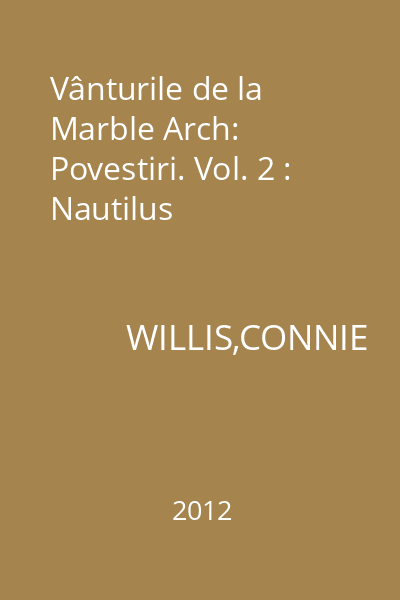 Vânturile de la Marble Arch: Povestiri. Vol. 2 : Nautilus
