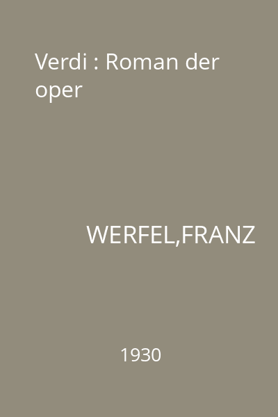 Verdi : Roman der oper