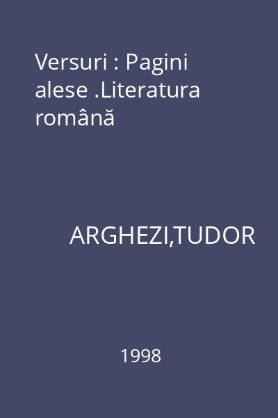 Versuri : Pagini alese .Literatura română
