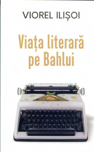 Viața literară pe  Bahlui