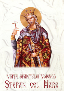 Viaţa Sfântului Voievod Ştefan cel Mare : Apare cu binecuvântarea Înaltpreasfinţitului Pimen, Arhiepiscop al Sucevei şi Rădăuţilor