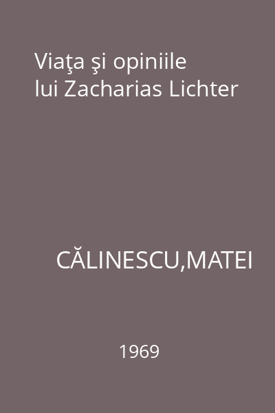 Viaţa şi opiniile lui Zacharias Lichter