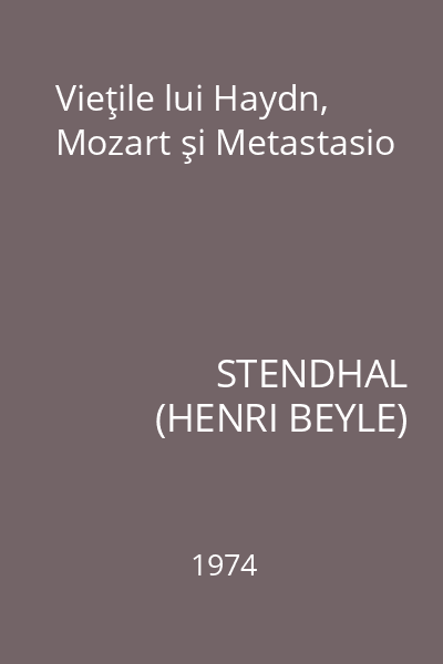 Vieţile lui Haydn, Mozart şi Metastasio