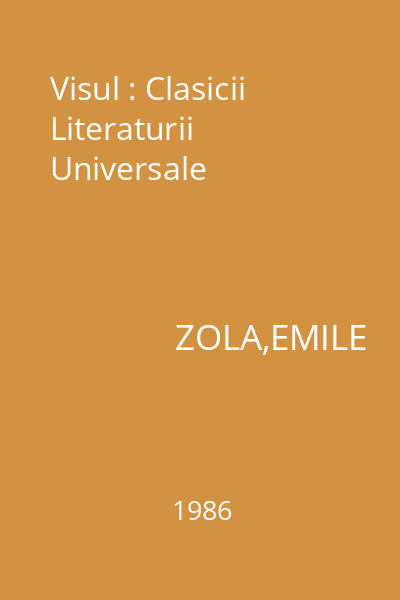 Visul : Clasicii Literaturii Universale