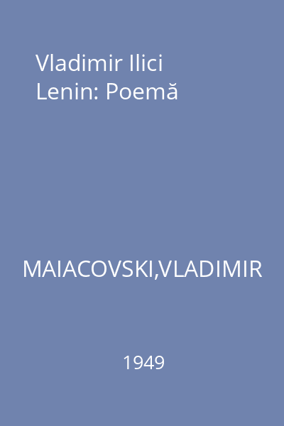 Vladimir Ilici Lenin: Poemă