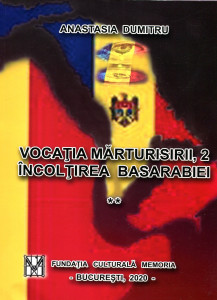 Vocația marturisirii. Vol. 2 : Încolțirea Basarabiei: Repere ale literaturii românilor din Basarabia