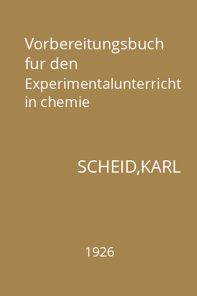 Vorbereitungsbuch fur den Experimentalunterricht in chemie