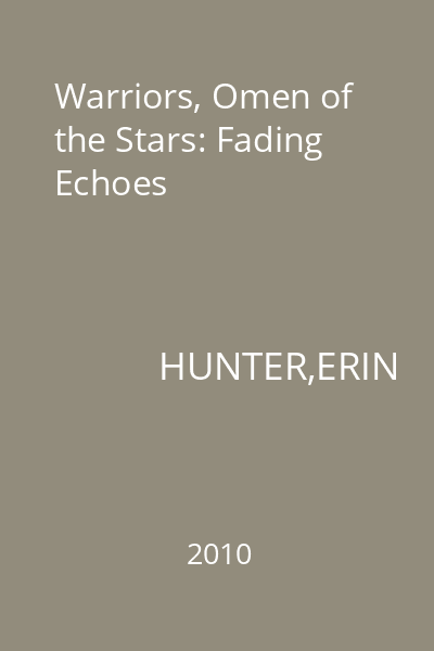 Warriors, Omen of the Stars: Fading Echoes