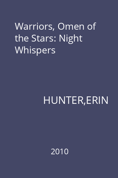 Warriors, Omen of the Stars: Night Whispers