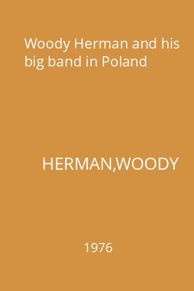 Woody Herman and his big band in Poland