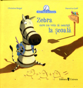 Zebra care nu voia să meargă la şcoală