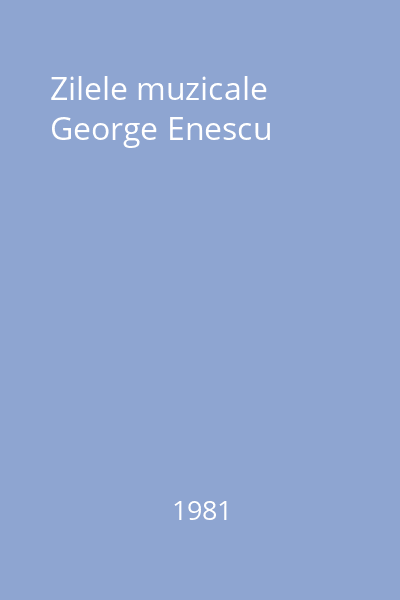Zilele muzicale George Enescu