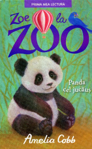 Zoe la zoo: Panda cel jucăuş